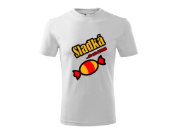 Tričko SLADKÁ unisex